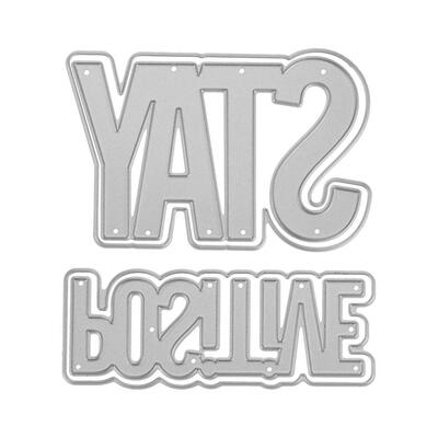 

4pcs Stay Positive DIY Cutting Dies Stencil Scrapbook Embossing Album Cards