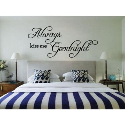 

ALWAYS KISS ME GOODNIGHT Quote Vinyl Wall Decal Decor Sticker Art DIY Removable