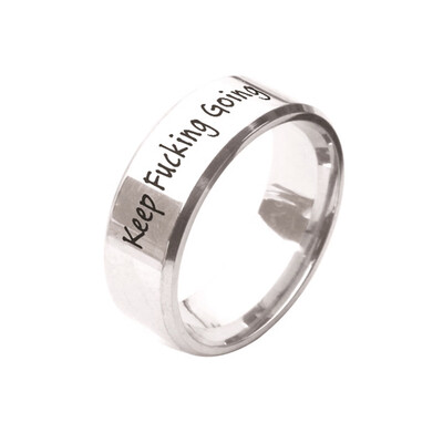 

Fashion Inspirational LetterKeep Fucking Going Stainless Steel Word Engraved Ring Accessories Gifts