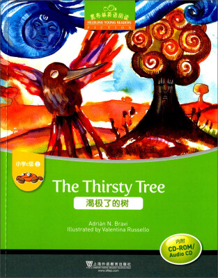 

黑布林英语阅读·小学c级2渴极了的树附CD-ROM光盘1张[Helbling Young Readers Fiction:The Thirsty Tree