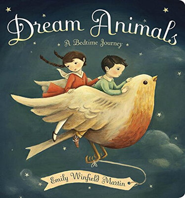 

Dream Animals A Bedtime Journey