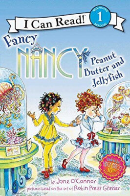 

Fancy Nancy Peanut Butter&Jellyfish