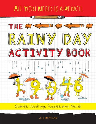 

All You Need Is a Pencil The Rainy Day Activity Book Games Doodling Puzzles&More