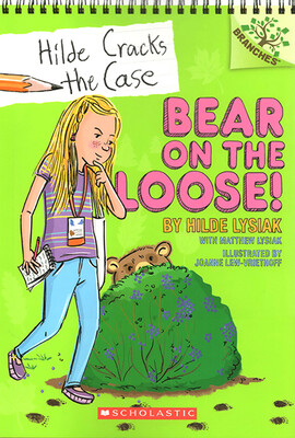 

HILDE CRACKS THE CASE 2 BEAR ON THE LOOSE A