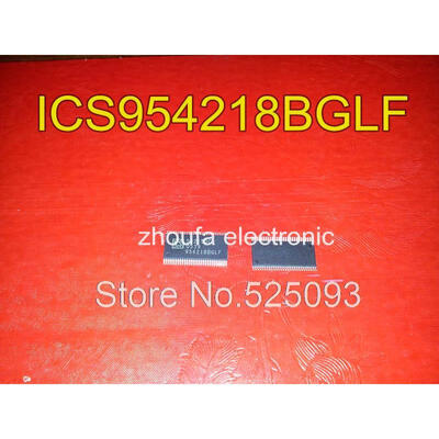 

5pcs/lot ICS954218BGLF 954218BGLF 100% original !