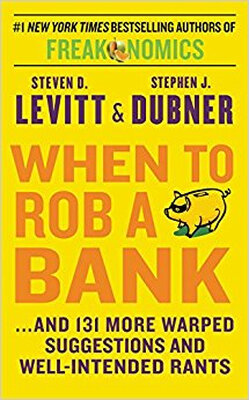 

When to Rob a Bank Intl &131 More Warped