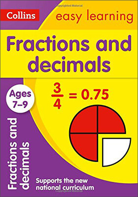 

Fractions And Decimals Ages 7-9Ages 7-9 Collins Easy Learning Ks2