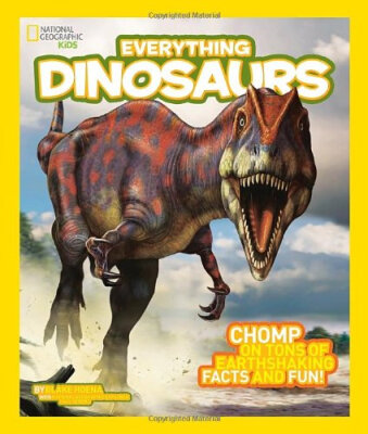 

National Geographic Kids Everything DinosaursChomp on Tons of Earthshaking Facts&Fun