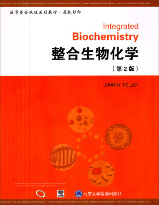 

医学整合课程系列教材·原版影印整合生物化学第2版