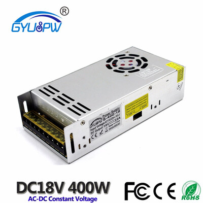 

Single Output DC18V 22A 400W Power supply switching transformer 220v 110V AC to DC 18V SMPS for CNC Router Stepper Motor Pump