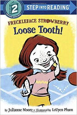 

Freckleface Strawberry Loose Tooth