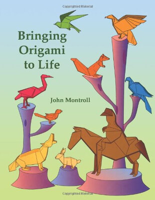 

Bringing Origami to Life Dover Origami Papercraft
