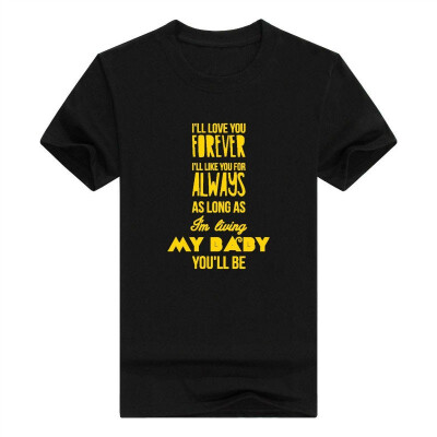 

Will Always Be My Baby Fashion Personality T-Shirt For Men