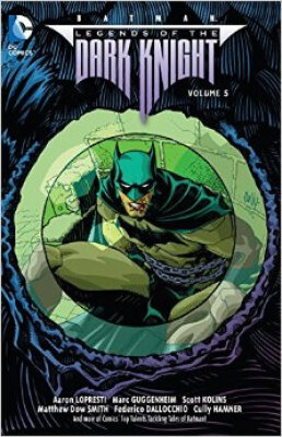 

Batman Legends of the Dark Knight Vol 5