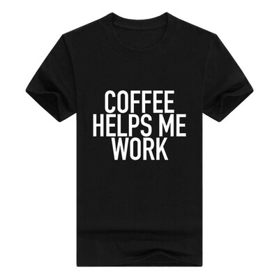 

Coffee Helps Me Work - Fun Caffeine Loving Men Cotton T-Shirt
