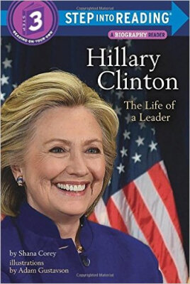 

Hillary Clinton The Life of a Leader