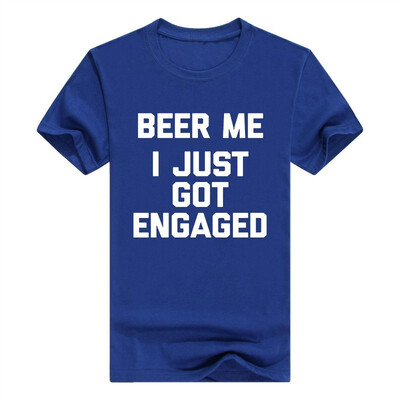 

Beer Me I Just Got Engaged Men T-Shirt Funny Saying Engagement