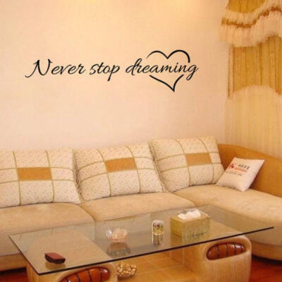 

DIY Removable Never Stop Dreaming Wall Quote Vinyl Decals Home Decor Mural Art