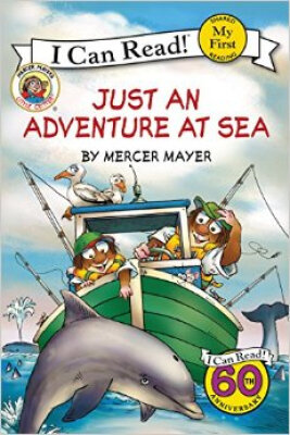 

Little Critter Just an Adventure at Sea