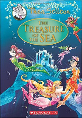 

The Treasure of the Sea A Geronimo Stilton Adve