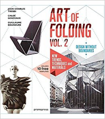 

The Art of Folding Vol 2 New Trends Technique