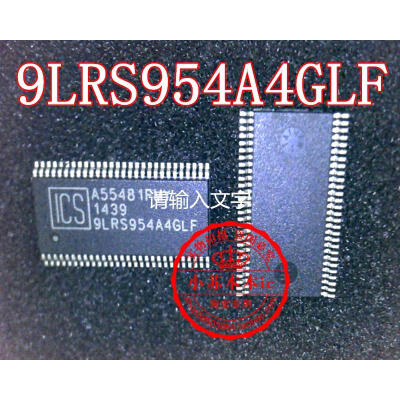 

ICS 9LRS954A4GLF