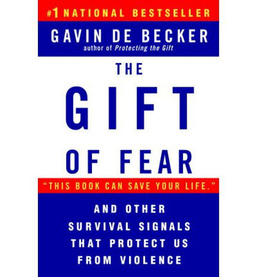 

The Gift of Fear