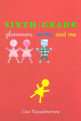 

Sixth-Grade Glommers Norks&Me