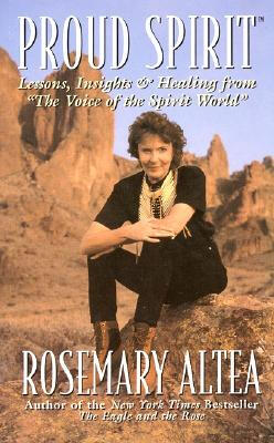 

Proud Spirit Lessons Insights & Healing From the Voice Of The Spirit World