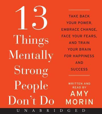 

13 Things Mentally Strong People Dont Do CD Ta