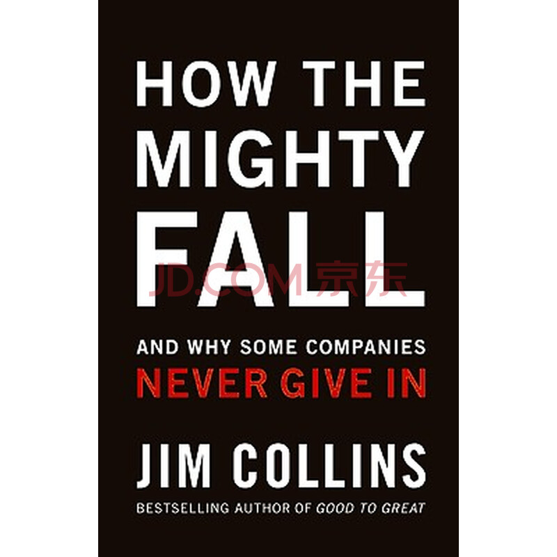 how the mighty fall: and why some companies never give in 英文