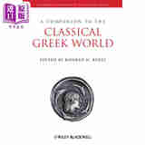 经典馆藏系列-古希腊世界简述 A Companion To The Classical Greek World 英文原版  Wiley
