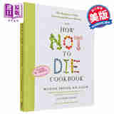 预防疾病的100种食谱 英文原版The How Not to Die Cookbook