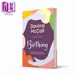 预售 分娩 Birthing 英文原版 Davina McCall 女性健康  女性生育问题 儿科