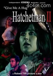 给我一个拥抱-Hatchetman2