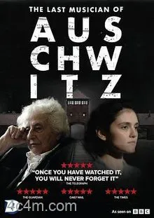 奥斯维辛最后的音乐家
